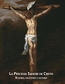 La Preciosa Sangre de Cristo: Rosario, Oraciones e Historia